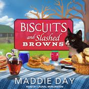 Biscuits and Slashed Browns by  Maddie Day audiobook