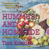 Hummus and Homicide by  Tina Kashian audiobook