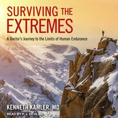 Surviving the Extremes by Kenneth Kamler audiobook
