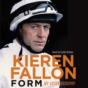 Form by  Kieren Fallon audiobook