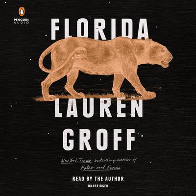 Florida by Lauren Groff audiobook
