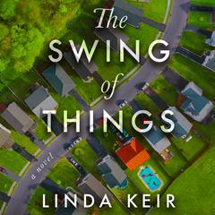 The Swing of Things by Linda Keir audiobook