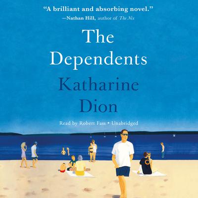 The Dependents by Katharine Dion audiobook