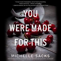 You Were Made for This by Michelle Sacks audiobook