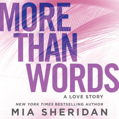 More Than Words by Mia Sheridan audiobook