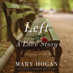 Left by Mary Hogan audiobook