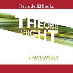 Theories of Flight by Simon Morden audiobook