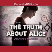 The Truth About Alice by  Jennifer Mathieu audiobook