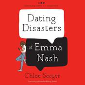 Dating Disasters of Emma Nash by  Chloe Seager audiobook