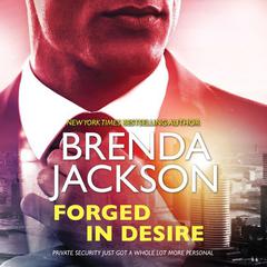 Forged in Desire by Brenda Jackson audiobook