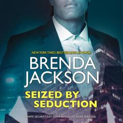 Seized by Seduction by Brenda Jackson audiobook