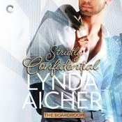 Strictly Confidential by  Lynda Aicher audiobook