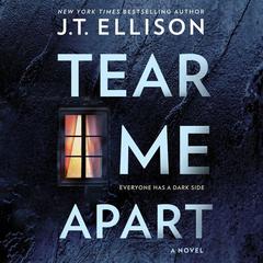 Tear Me Apart by J. T. Ellison audiobook