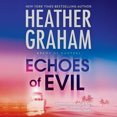 Echoes of Evil by Heather Graham audiobook