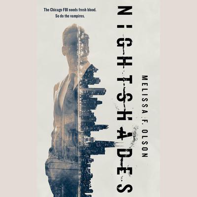 Nightshades by Melissa F. Olson audiobook