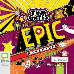 Epic Adventure (Kind Of) by Liz Pichon audiobook