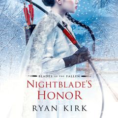 Nightblade's Honor by Ryan Kirk audiobook