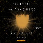 School for Psychics by  K. C. Archer audiobook