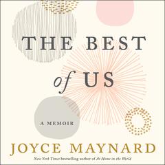 The Best of Us by Joyce Maynard audiobook