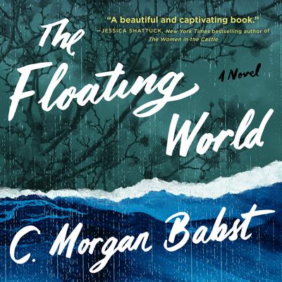 The Floating World by C. Morgan Babst audiobook