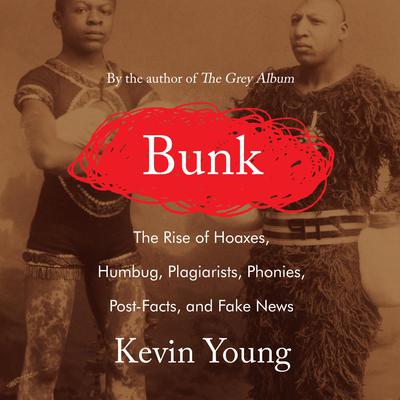 Bunk by Kevin Young audiobook