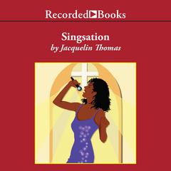 Singsation by Jacquelin Thomas audiobook