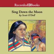 Sing Down the Moon by  Scott O'Dell audiobook