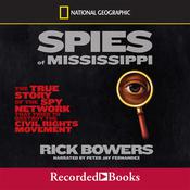Spies of the Mississippi by  Rick Bowers audiobook