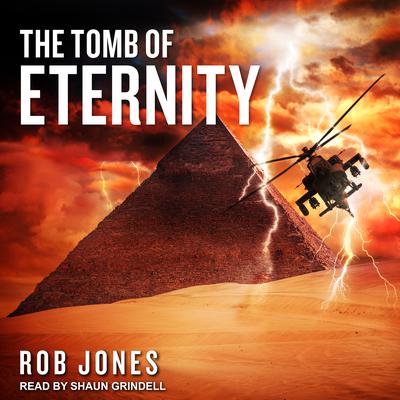 The Tomb of Eternity by Rob Jones audiobook