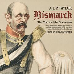 Bismarck by A. J. P. Taylor audiobook