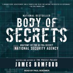 Body of Secrets by James Bamford audiobook