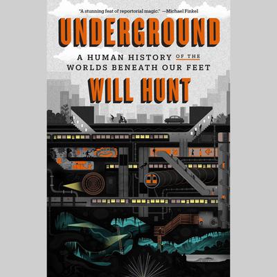 Underground by Will Hunt audiobook