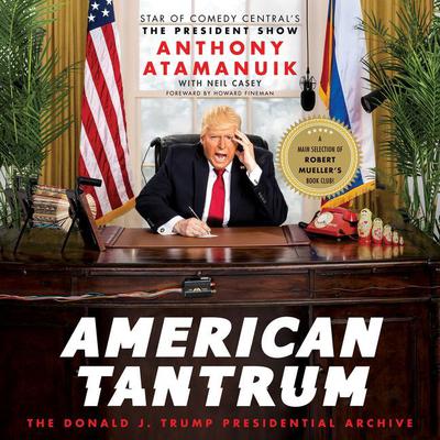 American Tantrum by Anthony Atamanuik audiobook