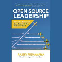 Open Source Leadership by Rajeev Peshawaria audiobook