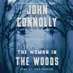 The Woman in the Woods by John Connolly audiobook