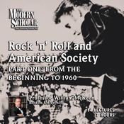 Rock 'N Roll and American Society by  William McKeen audiobook