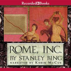 Rome, Inc by Stanley Bing audiobook