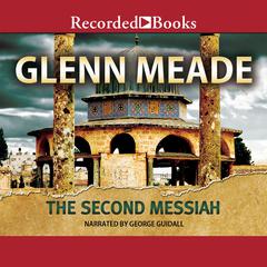 The Second Messiah by Glenn Meade audiobook