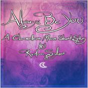 Always Be You by  RoAnna Sylver audiobook