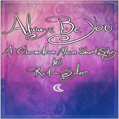 Always Be You by RoAnna Sylver audiobook