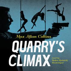 Quarry’s Climax by Max Allan Collins audiobook