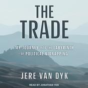 The Trade by  Jere Van Dyk audiobook