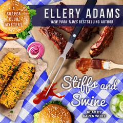 Stiffs and Swine by Ellery Adams audiobook