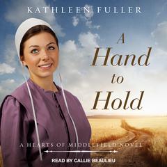 A Hand to Hold by Kathleen Fuller audiobook