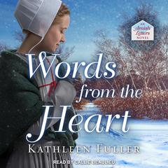 Words from the Heart by Kathleen Fuller audiobook