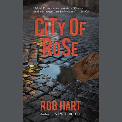 City of Rose by Rob Hart audiobook