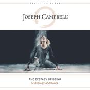 The Ecstasy of Being by  Joseph Campbell audiobook