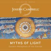 Myths of Light by  Joseph Campbell audiobook