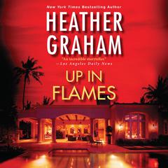 Up in Flames by Heather Graham audiobook