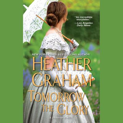 Tomorrow the Glory by Heather Graham audiobook